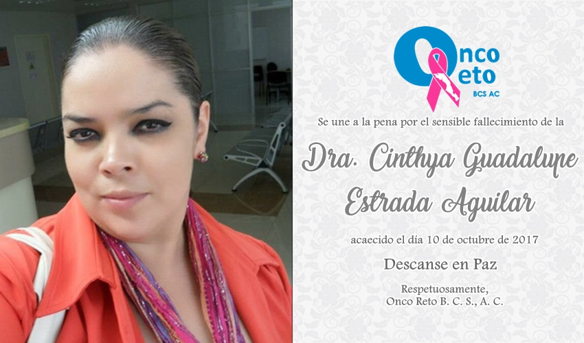 ✝ Descanse en Paz, Dra. Cinthya Guadalupe Estrada Aguilar