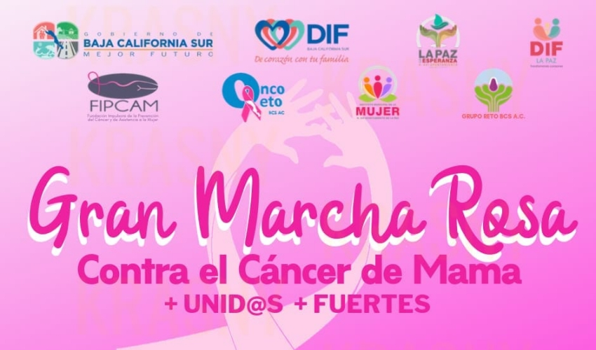 Te invitamos a la Gran Marcha Rosa: +Unid@s +Fuertes